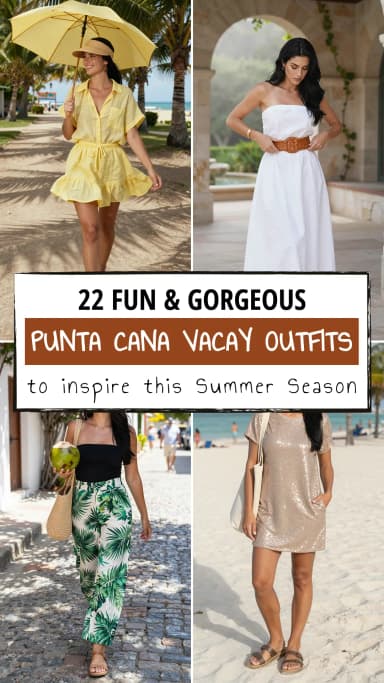 22 Best Punta Cana Vacation Outfits for Women 2026 🌴👙🍹 | Chic, Tropical & Aesthetic Beach Style Guide | What to Wear in Punta Cana