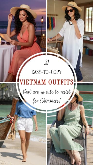 21 Best Vietnam Vacation Outfits for Women 2026 🇻🇳✨ | What to Wear in Vietnam | Chic, Trendy & Comfortable Southeast Asian Getaway Style Guide
